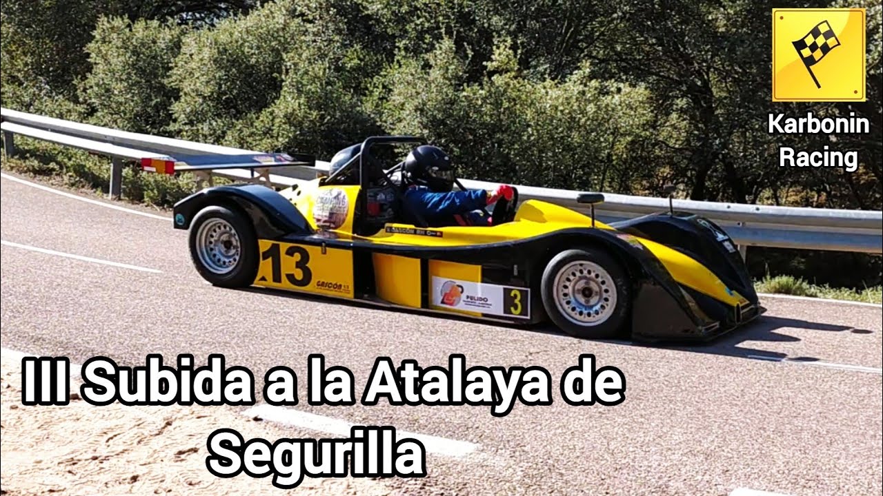 III Subida a la Atalaya de Segurilla 8/10/2023 big show and Crash | Karbonin Racing