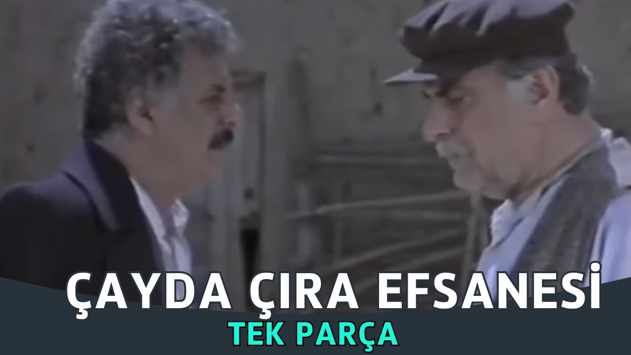 Çayda Çıra Efsanesi | Eski Türk Dram Filmi