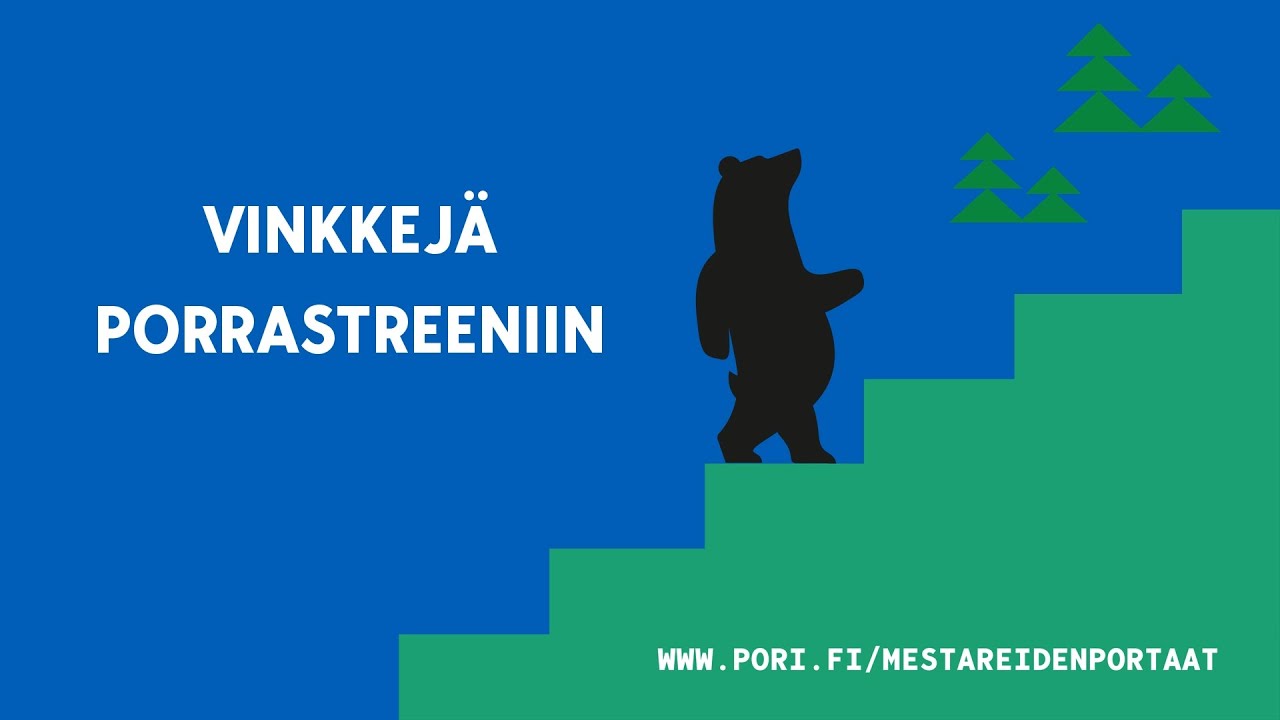 Vinkkejä porrastreeniin