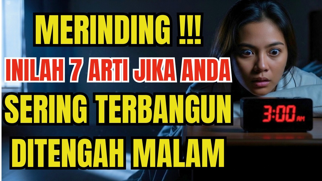 SERING TERBANGUN JAM 3 PAGI TERNYATA INI 7 ARTI YANG JARANG DIKETAHUI ORANG! /PRIMBON