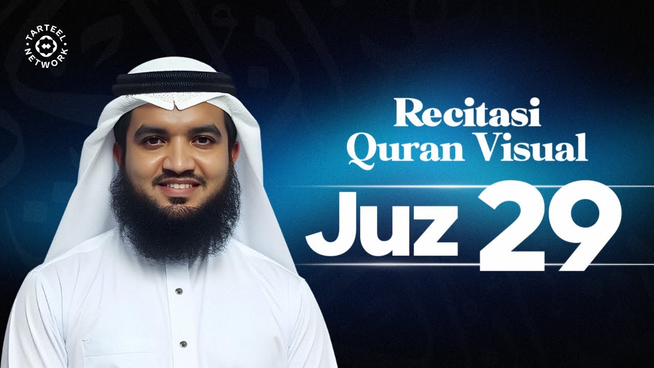 Juz 29 | Lantunan Quran Menyentuh Hati | Sumber Damai di Alam Barzakh | جزء تبارك