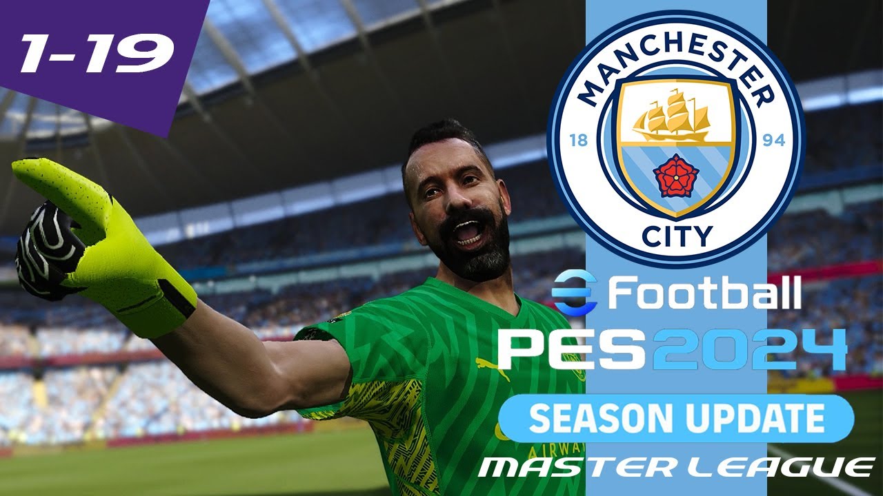 PES 2021 (SEASON 23/24) | MAN CITY MASTER LEAGUE | S1 E19 | THANK YOU! THE GOAT CARSON!!!! [END]