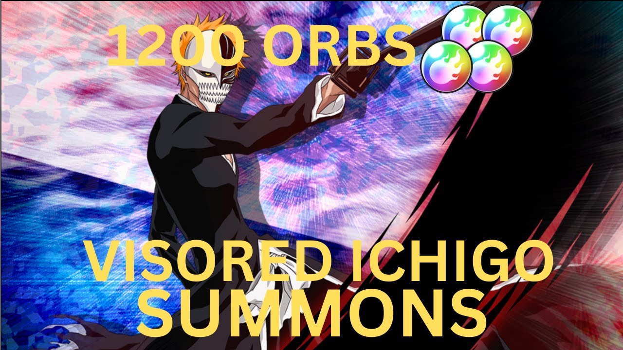 SUMMONING FOR VISORED ICHIGO IN 2024 | BLEACH BRAVE SOULS