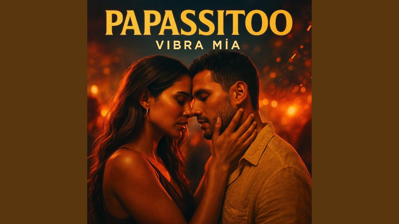 Papassitoo (Vibra Mía)