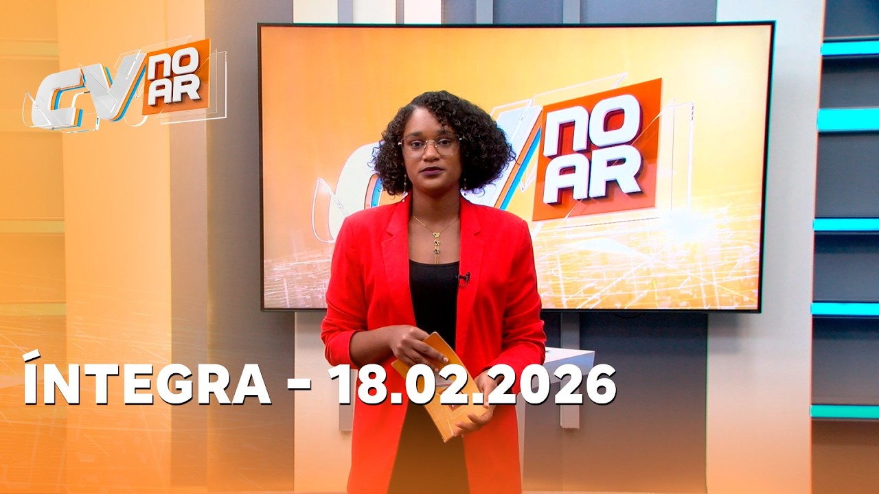 CABO VERDE NO AR ÍNTEGRA - 18.02.2026