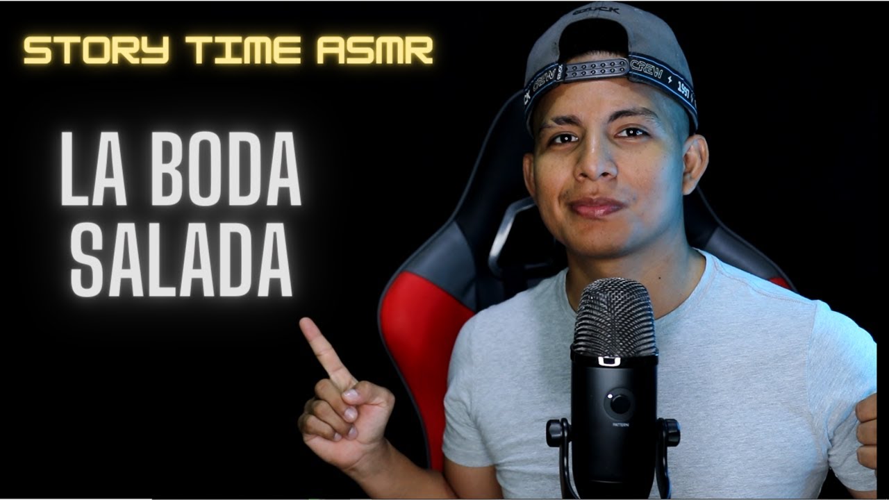 MI EXPERIENCIA GRABANDO BODAS 6 -  LA BODA SALADA -STORY TIME ASMR