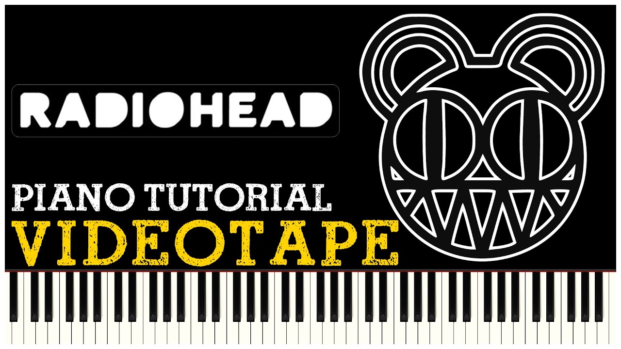 Radiohead - Videotape From The Basement (Piano Tutorial Synthesia)