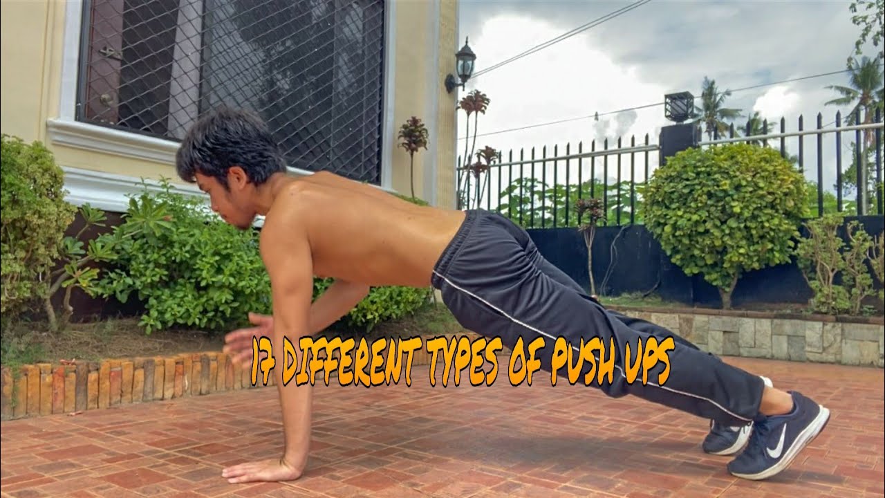 17 DIFFERENT TYPES OF PUSH UPS