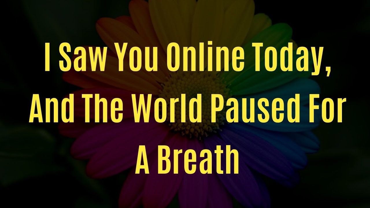 "DM to DF: 💌 I Saw You Online Today, And The World Paused For A Breath