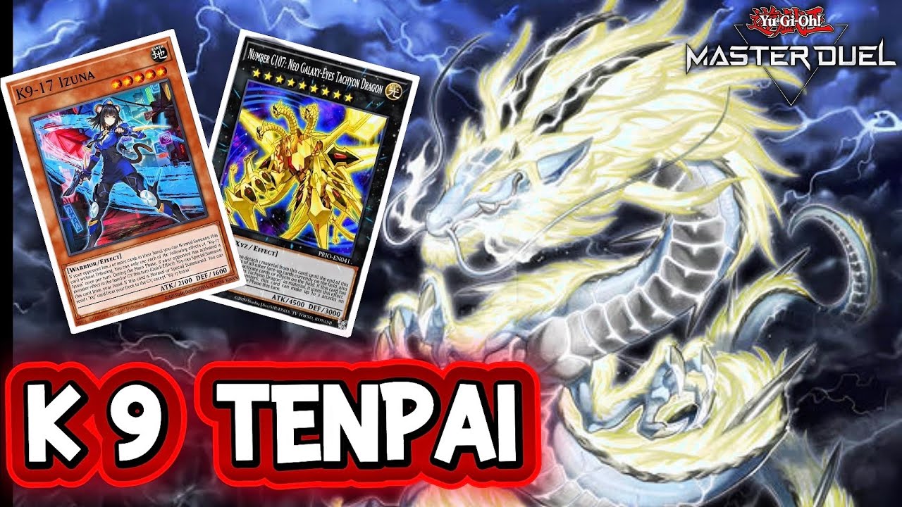 K9 TENPAI DRAGONS ft. Neo GALAXY-EYES TACHYON DRAGON!! GREAT SYNERGY vs The META [Master Duel]
