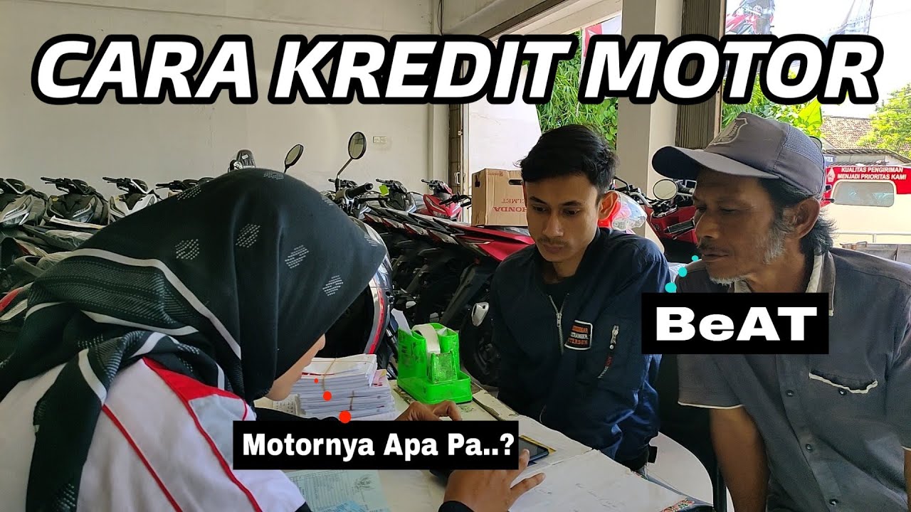 CARA KREDIT SEPEDA MOTOR KANG MAS BRO