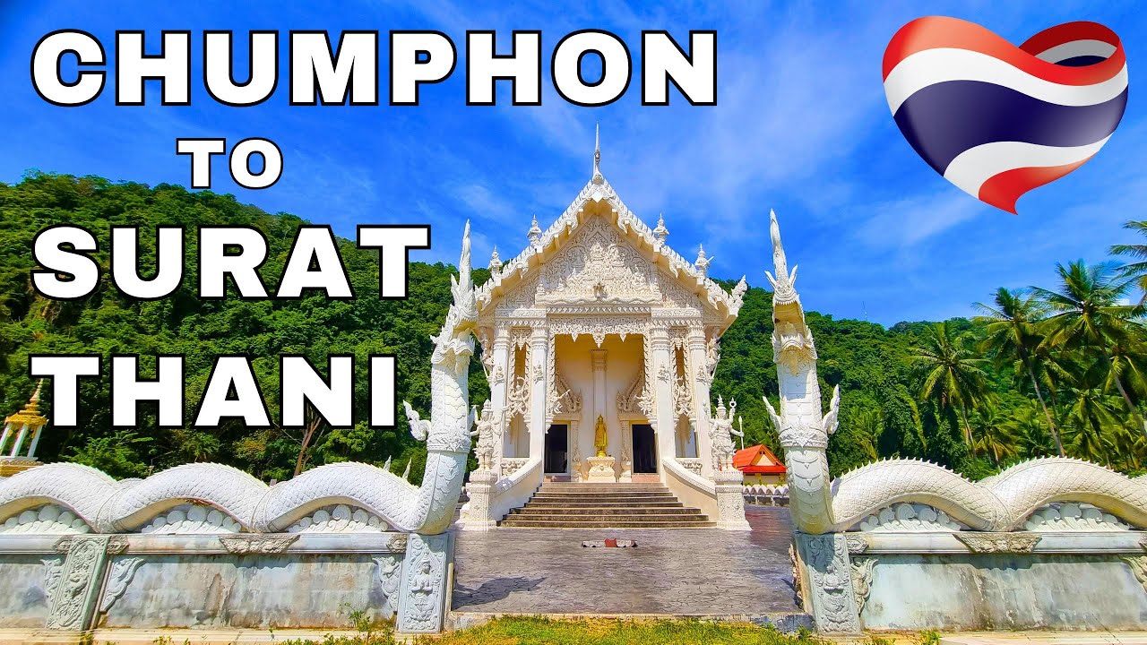 NOT always as PLANNED...From Chumphon to Surat Thani THAILAND  - roadtrip