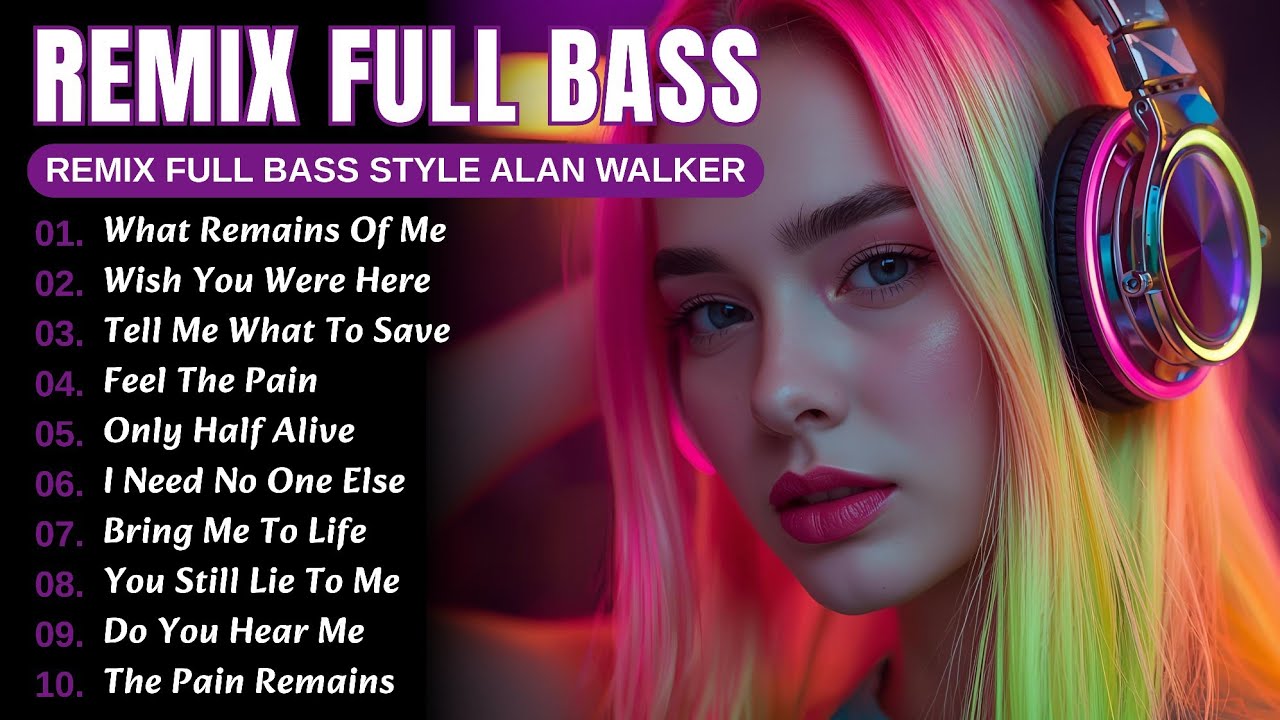 DJ Remix Full Bass || Full Album Style Alan Walker | New Songs Playlist 2025 #EDM​ #remix #chill 