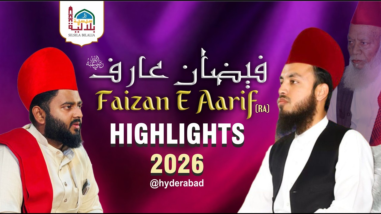Faizan E Arif (Ra) 2026 Highlights | Silsila Bilalia @hyderabad