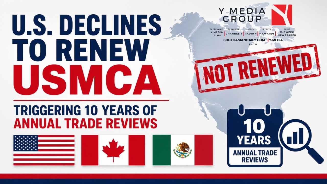 U.S. DECLINES TO RENEW USMCA, TRIGGERING 10 YEARS OF ANNUAL TRADE REVIEWS