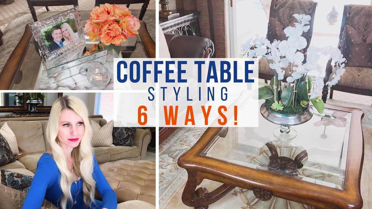 6 WAYS to STYLE your COFFEE TABLE! HOME DECOR + EASY DIY TIPS ~ Ep.1