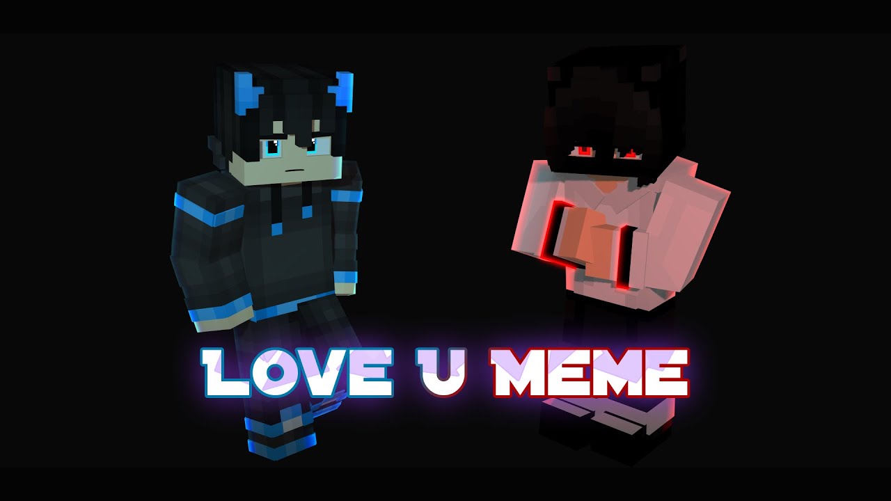 Love U Meme - Original Minecraft Animation Ft. @rls7jeff