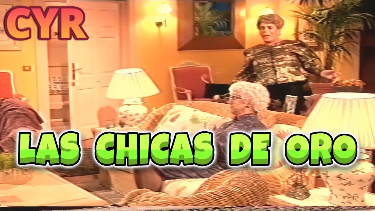 LAS CHICAS DE ORO