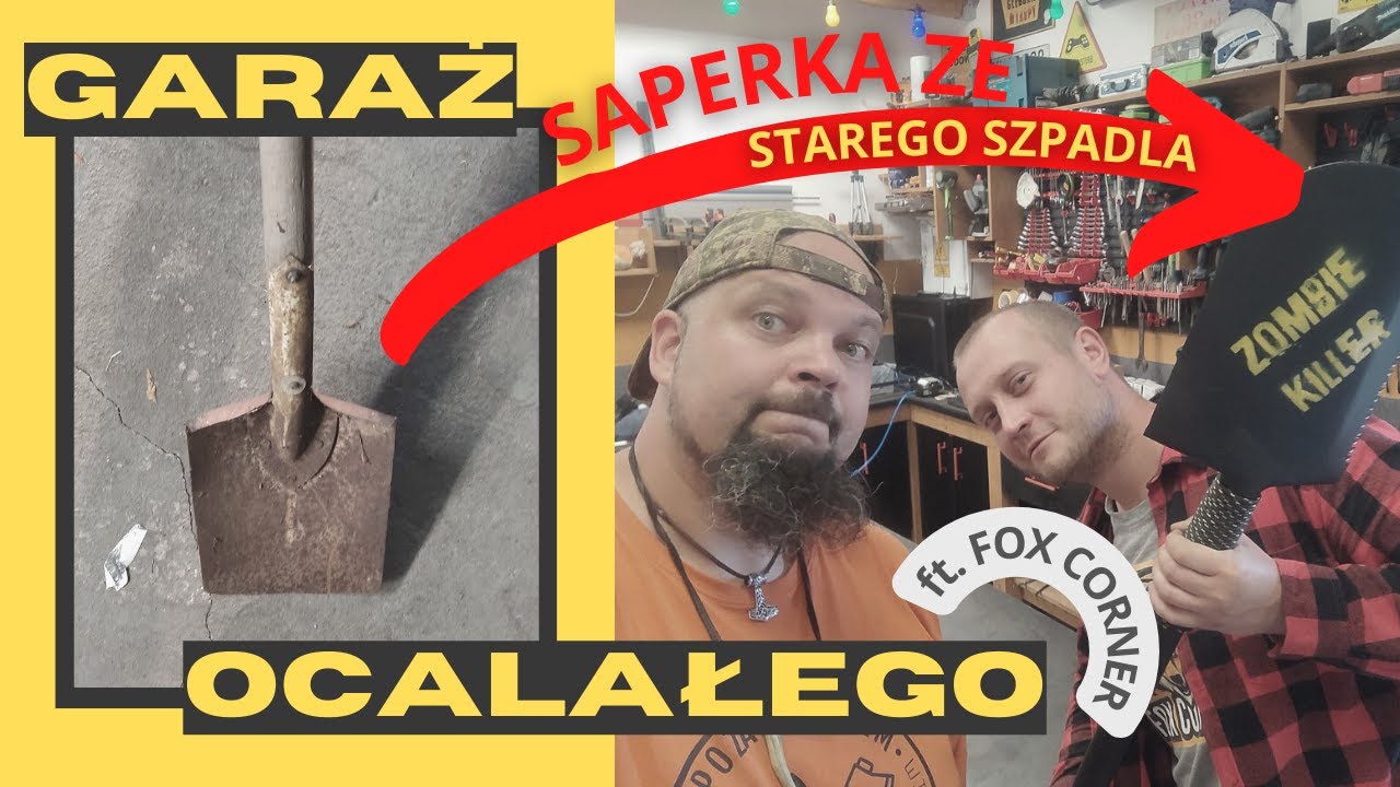 Saperka ze starego szpadla! ft.@FoxCorner