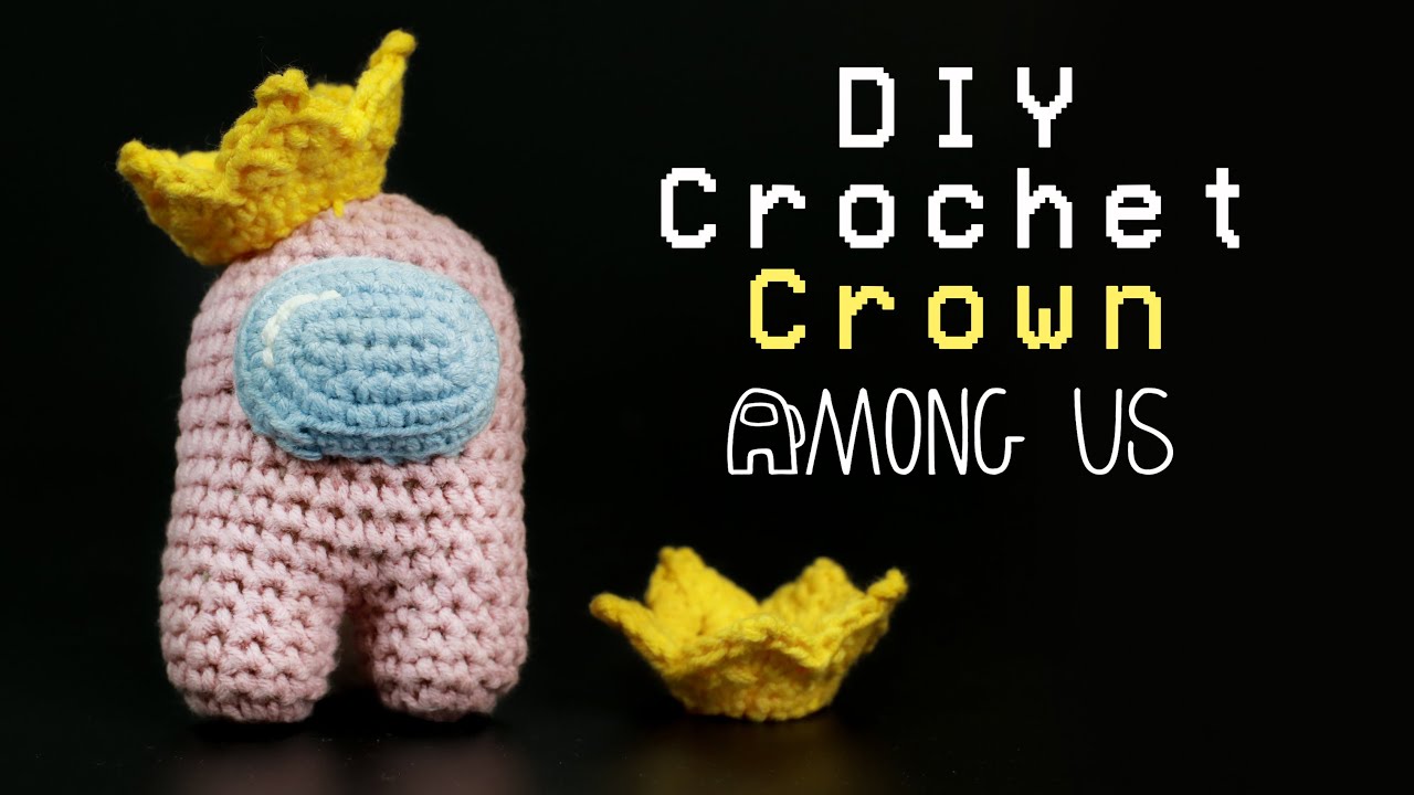 DIY Crochet Among Us Crown Hat | Crochet Among Us Hat Tutorial | Chenda DIY