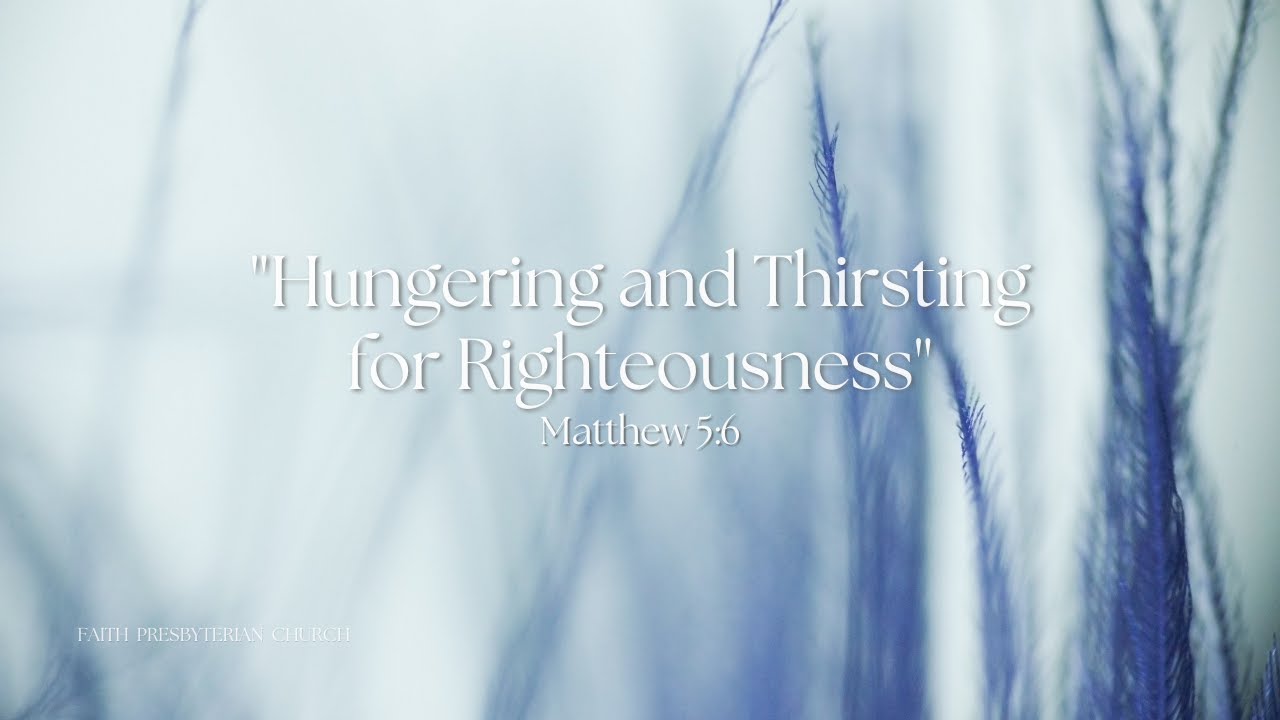 Matthew 5:6, 