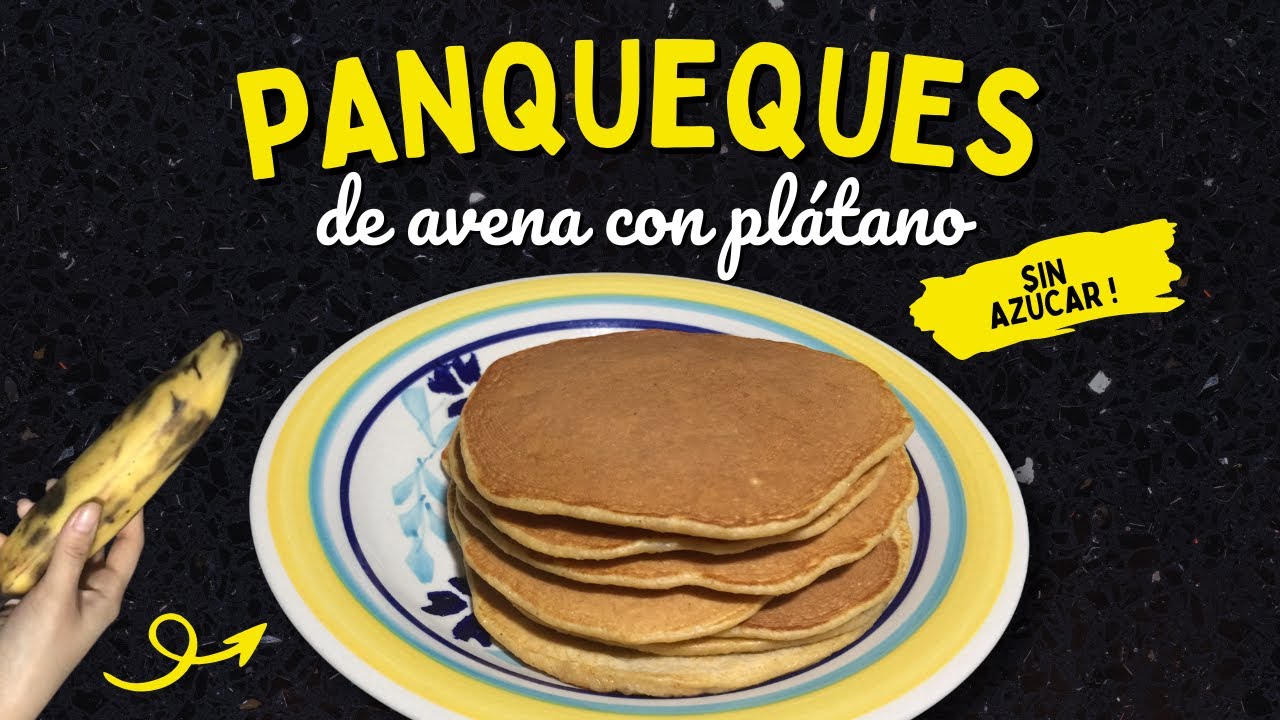 ¡NO BOTES TU PLÁTANO MADURO! HAZ ESTOS PANQUEQUES DE AVENA SALUDABLES EN CASA
