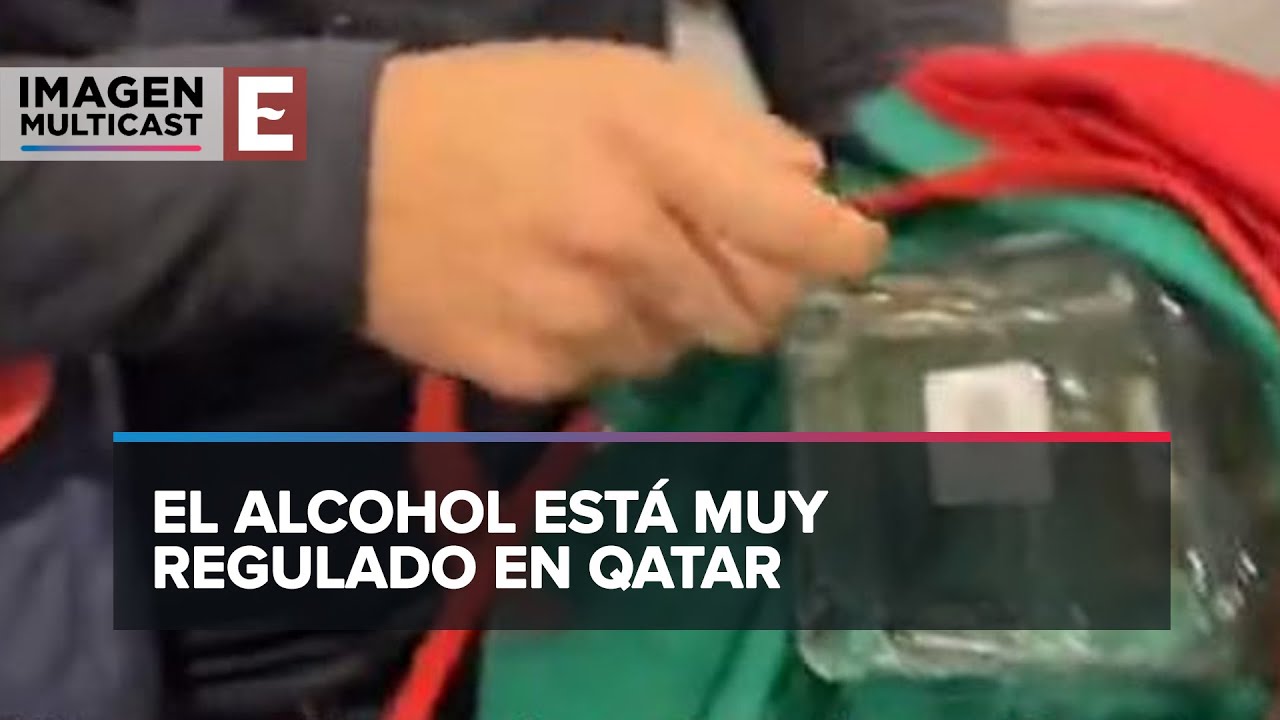 Mexicanos llegados a Qatar introducen de contrabando bebidas alcoh&oacute;licas