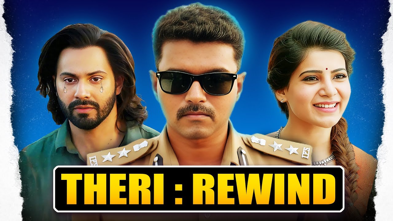 THERI : REWIND | Thalapathy Vijay