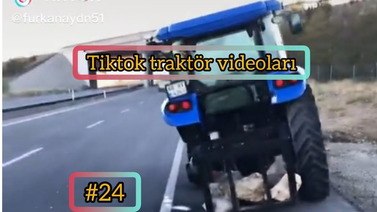 tiktok traktör videoları #24