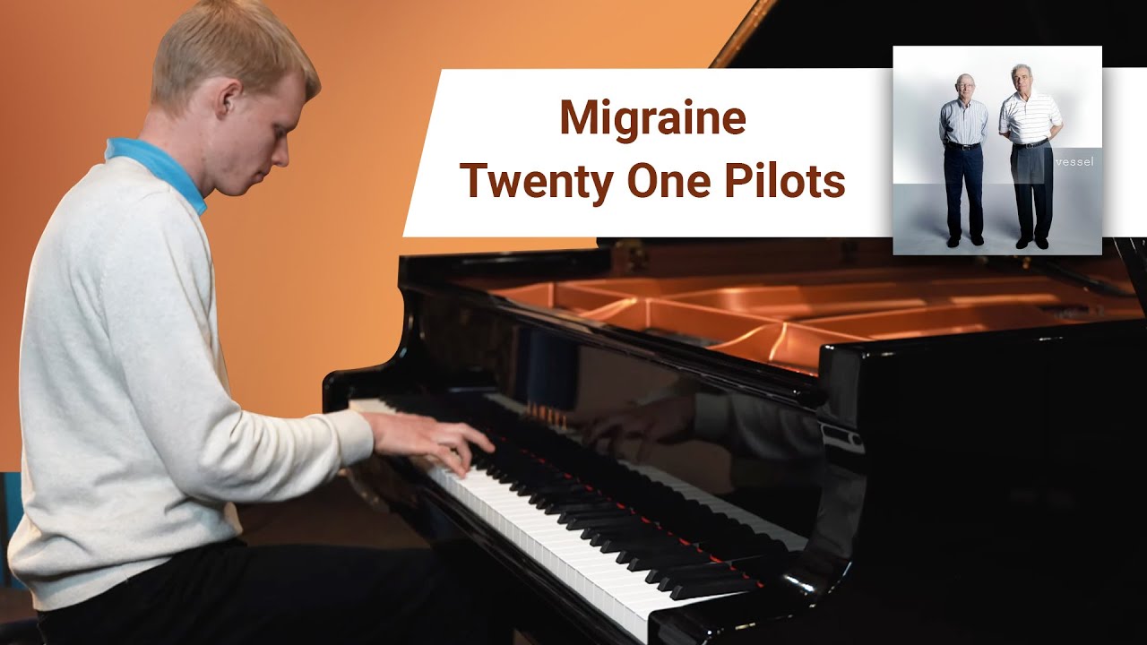 Migraine - Twenty One Pilots (Piano Cover)