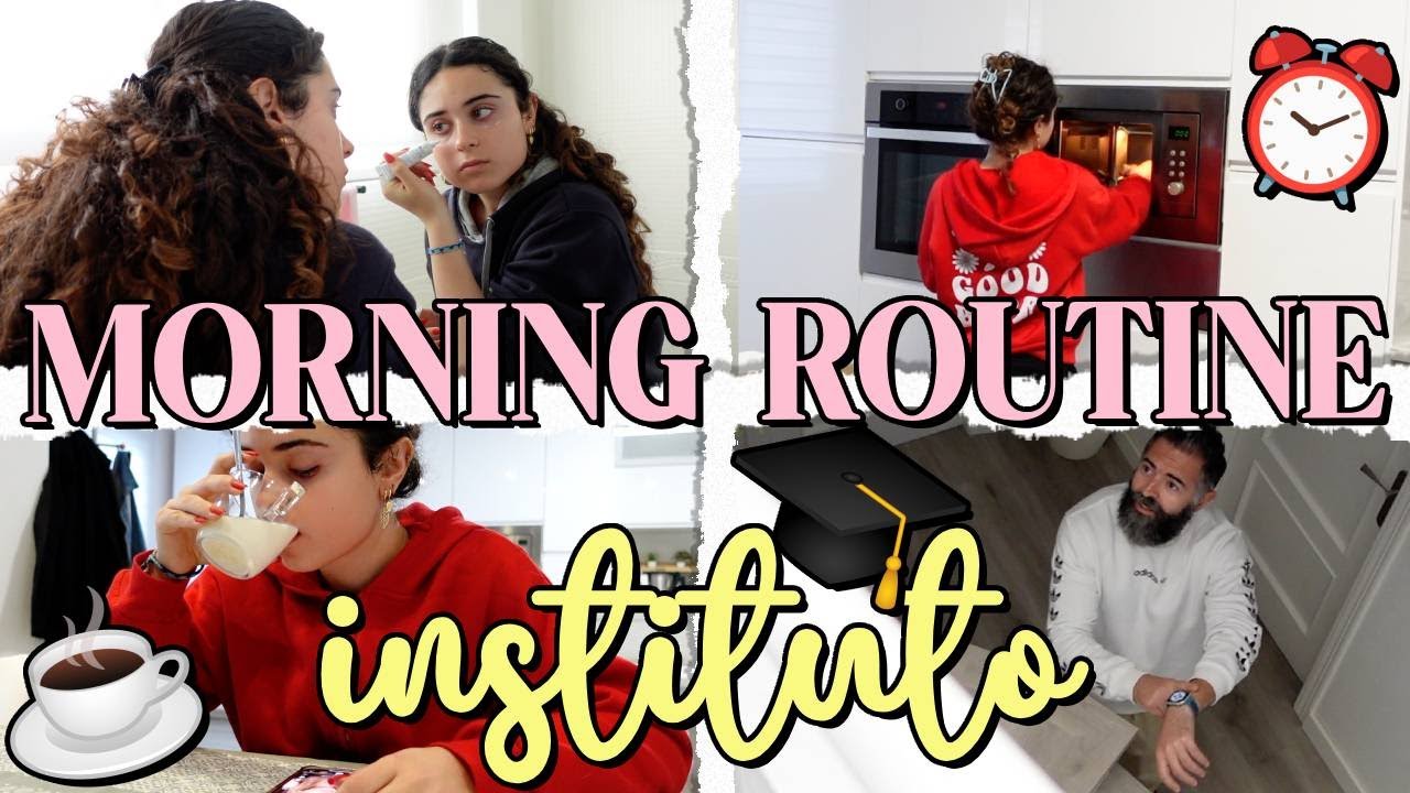 MI RUTINA DE MAÑANA PARA IR AL INSTITUTO 🎓 MORNING ROUTINE 100% REAL ⏰ EL MUNDO DE CLODETT