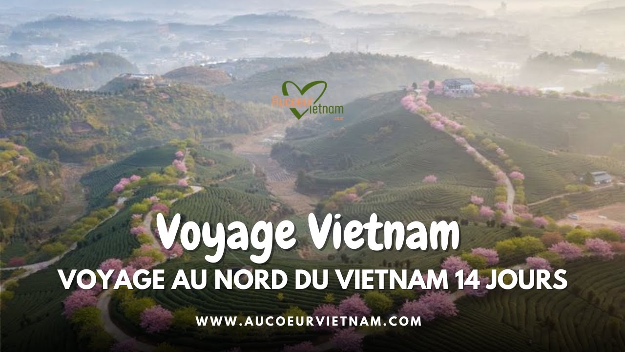 Extrême Nord et incontournables du Vietnam 14 jours