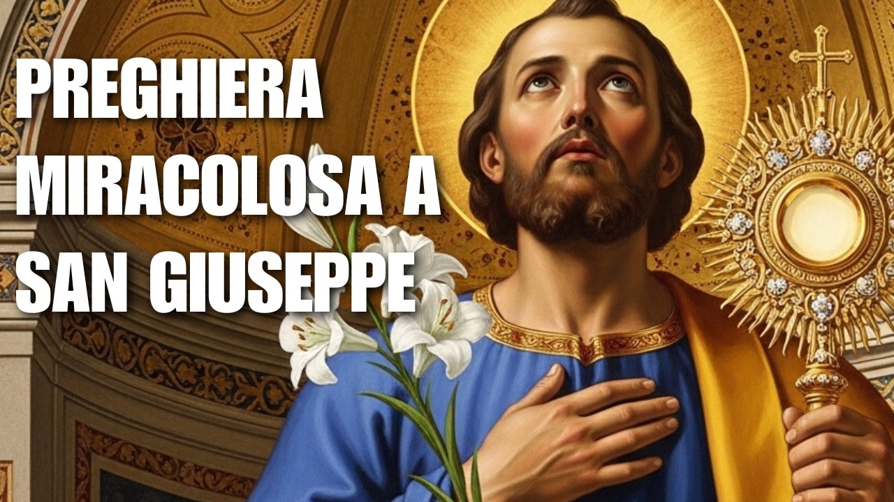 L’Unica Preghiera a San Giuseppe che la Chiesa Riconosce come Miracolosa e Potente