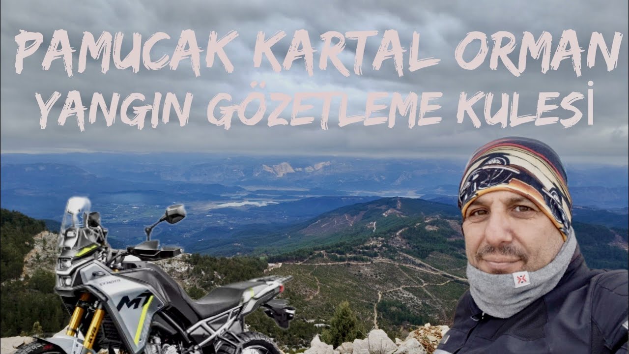 Pamucak Kartal Ormanı Yangın Gözetleme Kulesi - CFMoto 450MT- Tenere 700