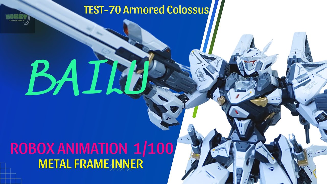 [Review] Non Gundam Robox Animation 1/100 - TEST-70 Armored Colossus BAILU (With metal inner frame)