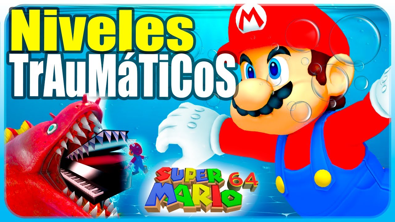 5 NIVELES de SUPER MARIO 64 que NOS TRAUMATIZARON en nuestra INFANCIA | N Deluxe
