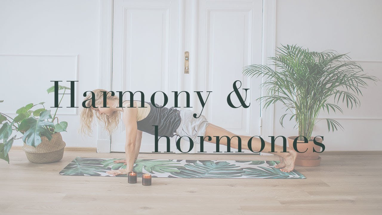 Harmony and hormones. Sesja jogi z ćwiczeniami regulującymi system hormonalny.