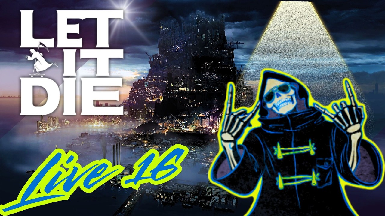 LET IT DIE Live #16