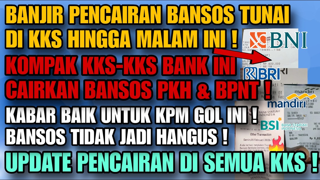 MANTAP ! BANJIR PENCAIRAN BANSOS HINGGA MALAM ! KKS BANK INI KOMPAK CAIRKAN PKH & BPNT TAHAP 1 2026!