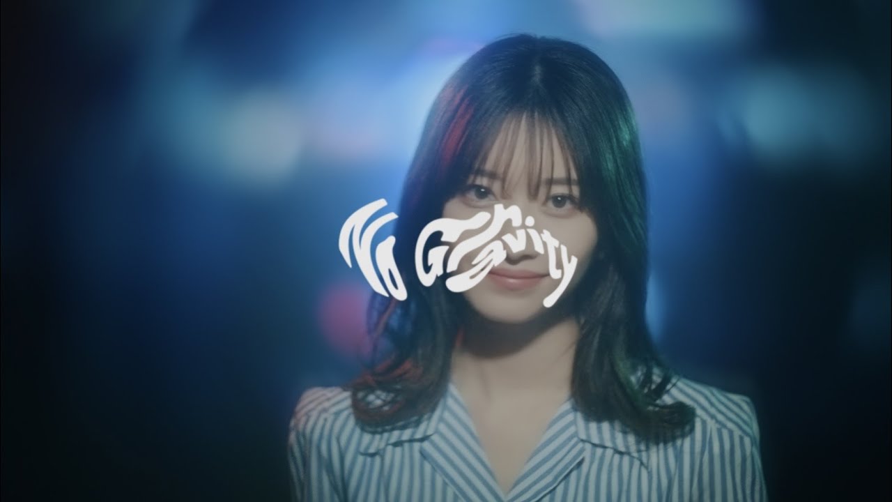 SHE'S - No Gravity【MV】