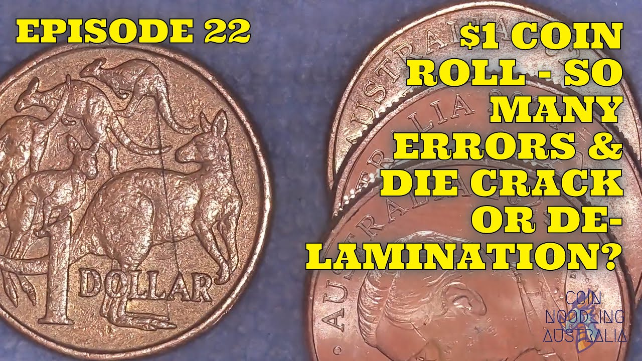 Ep22 - Australia $1 Coins - Die Crack Or De-Lamination? #CoinsCardsAndCollectablesAustralia