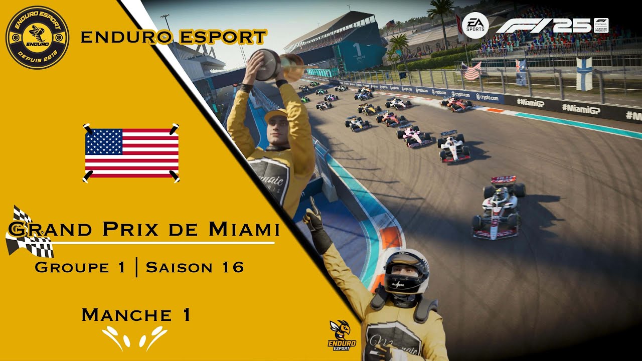 GROUPE 1 S16 - MANCHE 1 - GP DE MIAMI