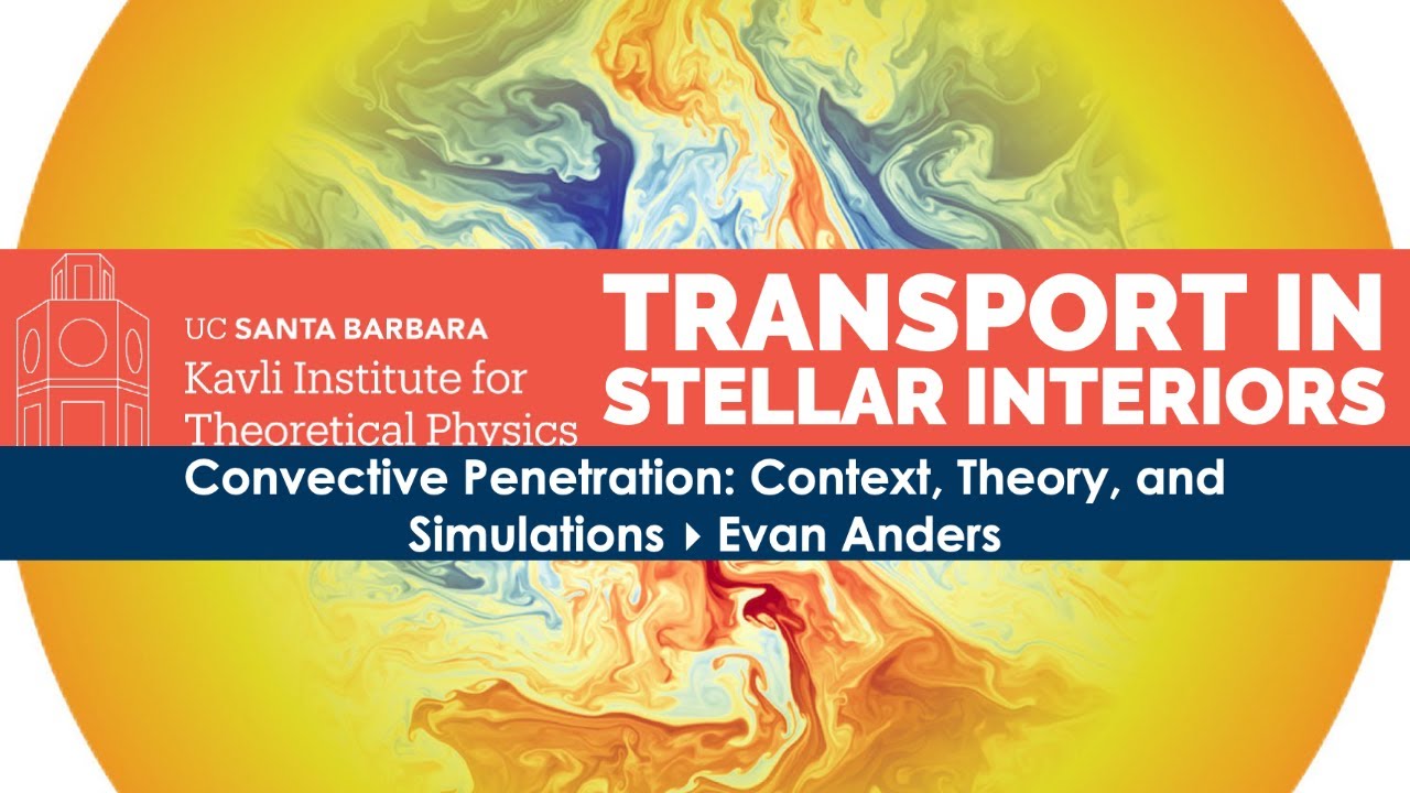Convective Penetration: Context, Theory, and Simulations ▸ Evan Anders #TRANSTAR-C21