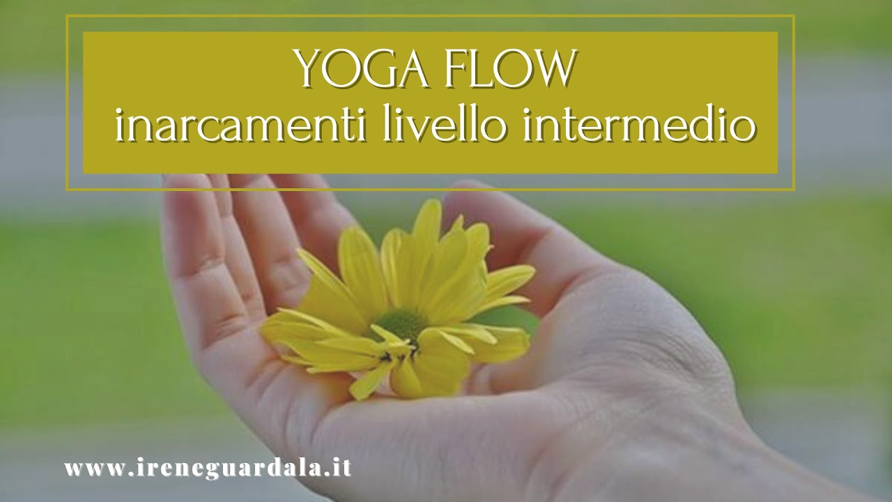 Yoga flow: Inarcamenti (liv. intermedio)