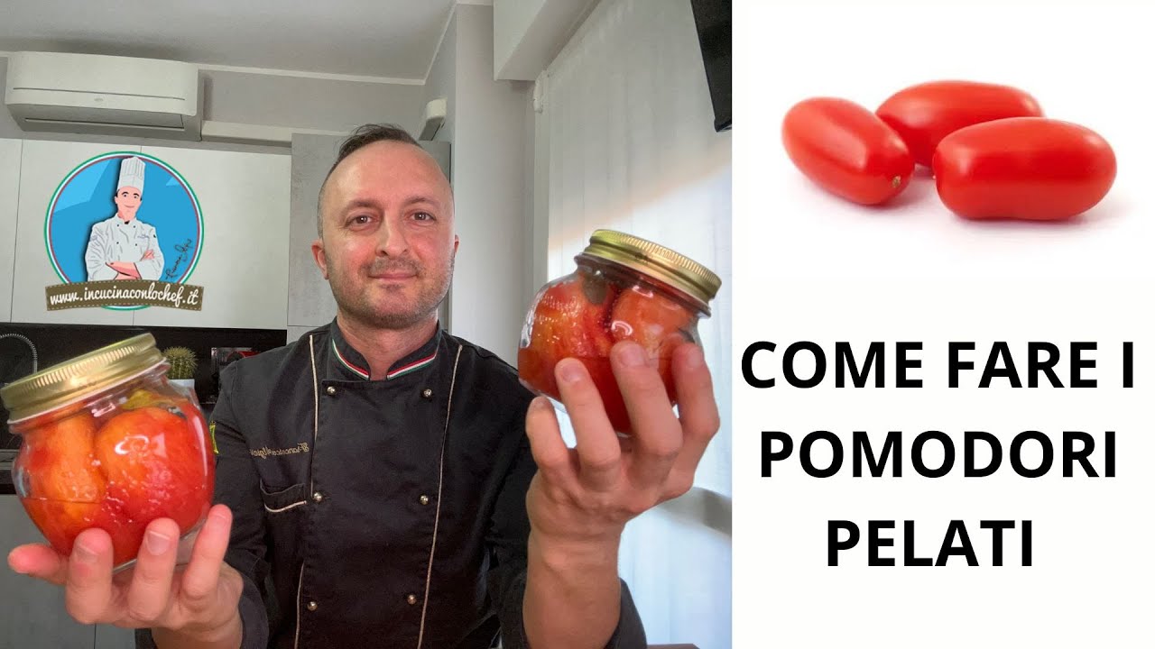 COME FARE I POMODORI PELATI IN CASA