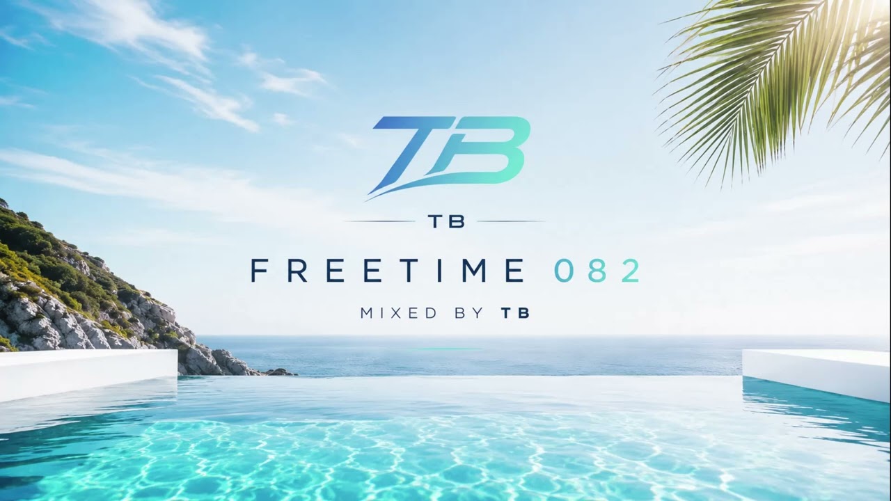Progressive & Melodic House Mix 2026 | Freetime 082 | Mixed by TB