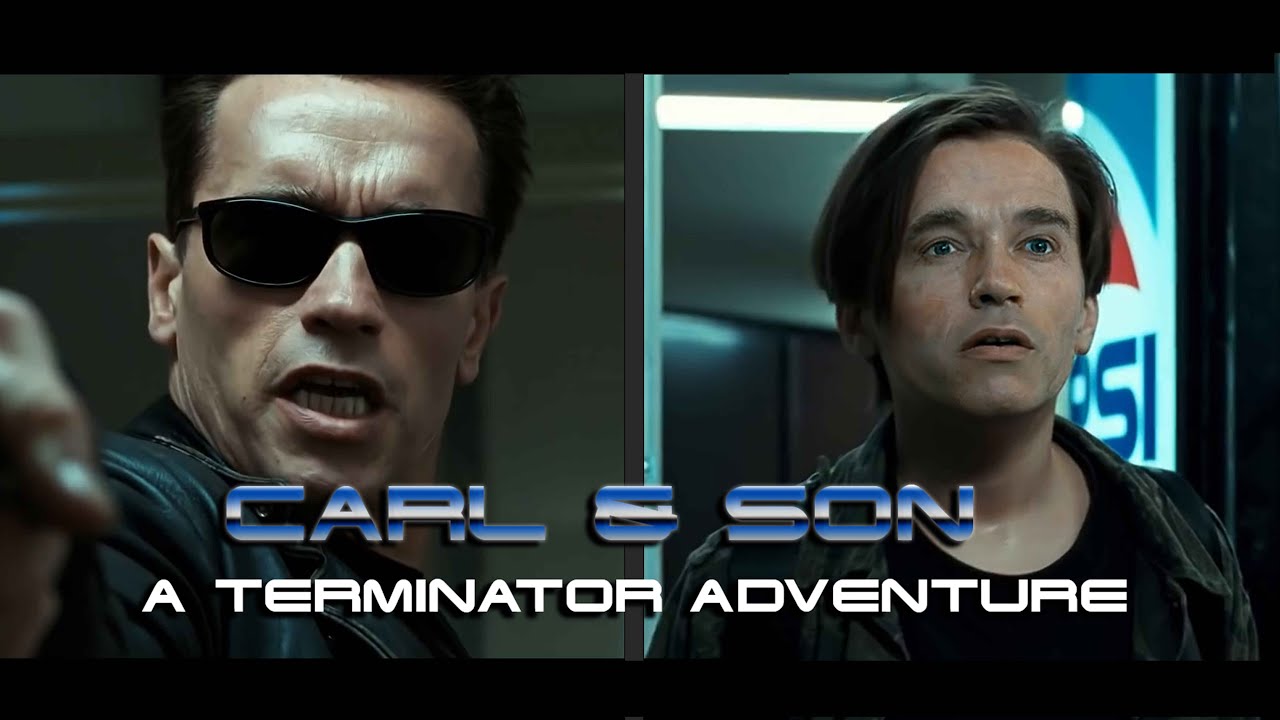 [DEEPFAKE] CARL & SON: A TERMINATOR ADVENTURE