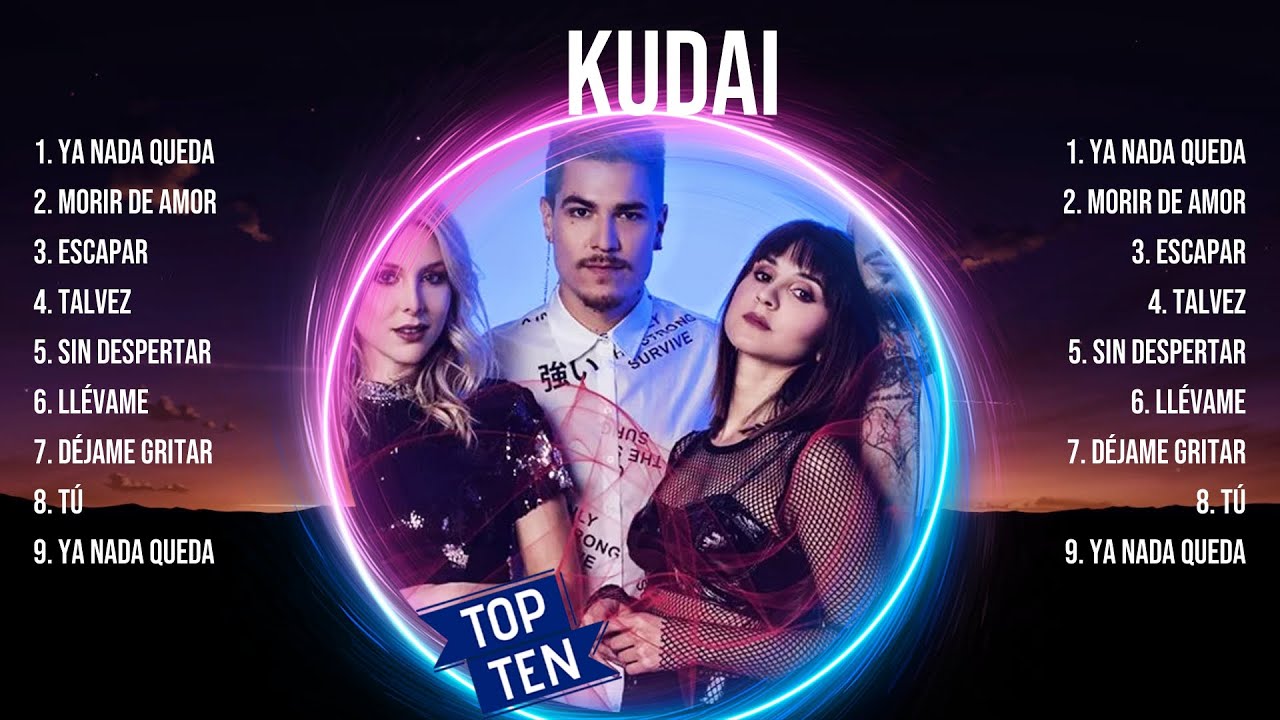 K.u.d.a.i. 2024 [1 HORA] ~ Mejores Canciones, Mejores Exitos, Grandes Exitos, G...