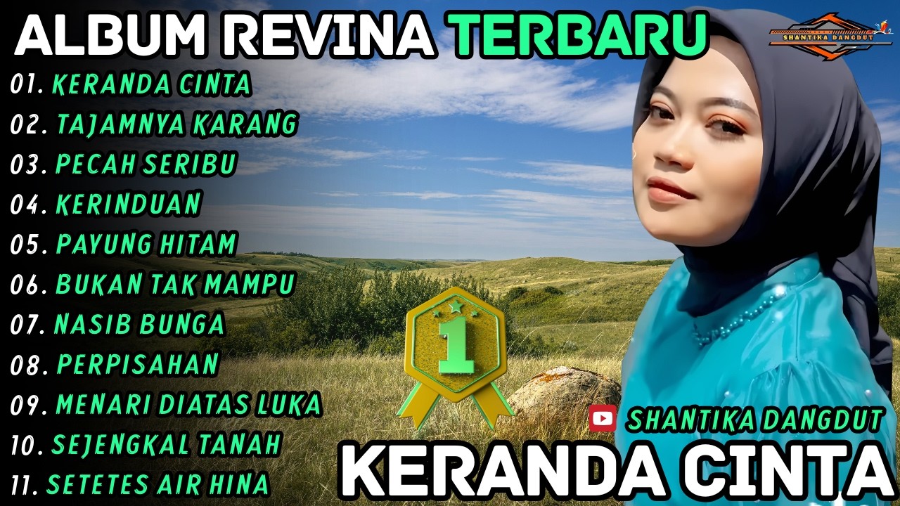 KERANDA CINTA - TAJAMNYA KARANG - Revina Alvira - Shantika Dangdut Full Album Terbaru