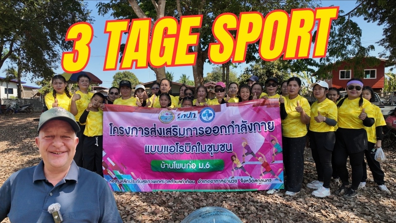 Drei Tage Sport, 8 Dörfer messen sich im Nordosten Thailands im Isaan - Folge 93